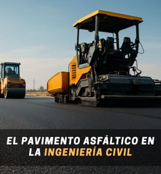 El pavimento asfáltico en la ingeniería civil