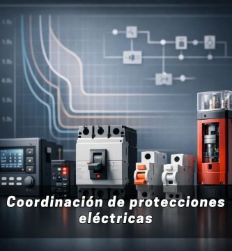 Coordinación de protecciones eléctricas