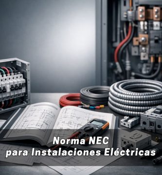 Norma NEC para Instalaciones Eléctricas