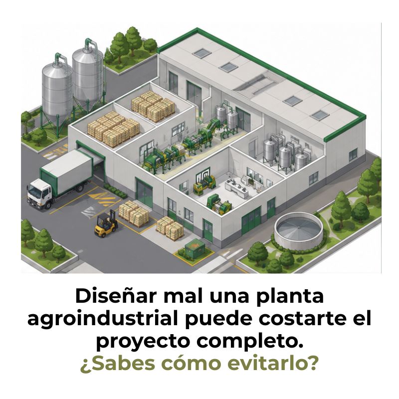 diseño de plantas agroindustriales