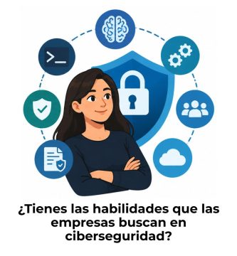 habilidades necesarias para trabajar en ciberseguridad